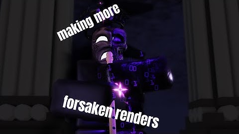 Making Forsaken Renders On Roblox Studio!