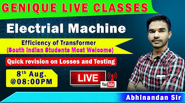 LIVE CLASSES I ELECTRICAL  MACHINES  I EFFICIENCY OF XMER Live at 08: 00 PM