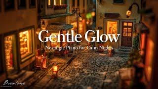Gentle Glow ☕ Nostalgic Piano for Calm Nights | Night Cafe Ambience