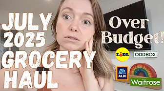 July Grocery Haul 2025! Everything we bought as a Frugal, Homeschooling Family of 5 (Over Budget🫣)