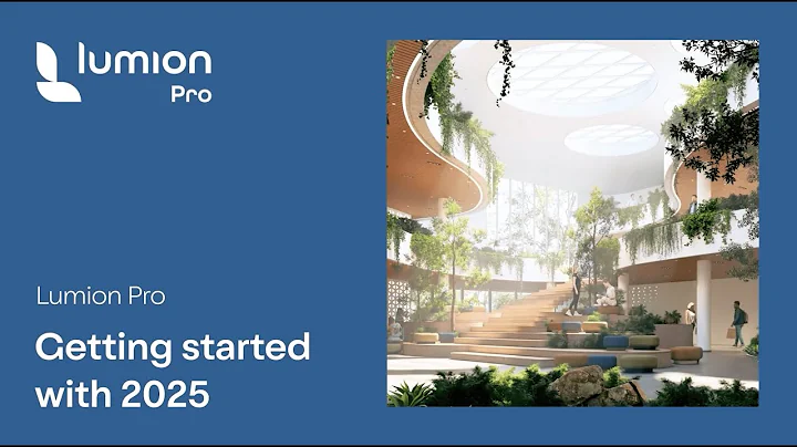 Getting Started with Lumion Pro 2025—out now