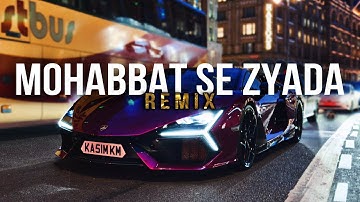 Thumbnail of Kasim G x Nazia Khan - Mohabbat Se Zyada (REMIX) | ft. RM [Music Video]