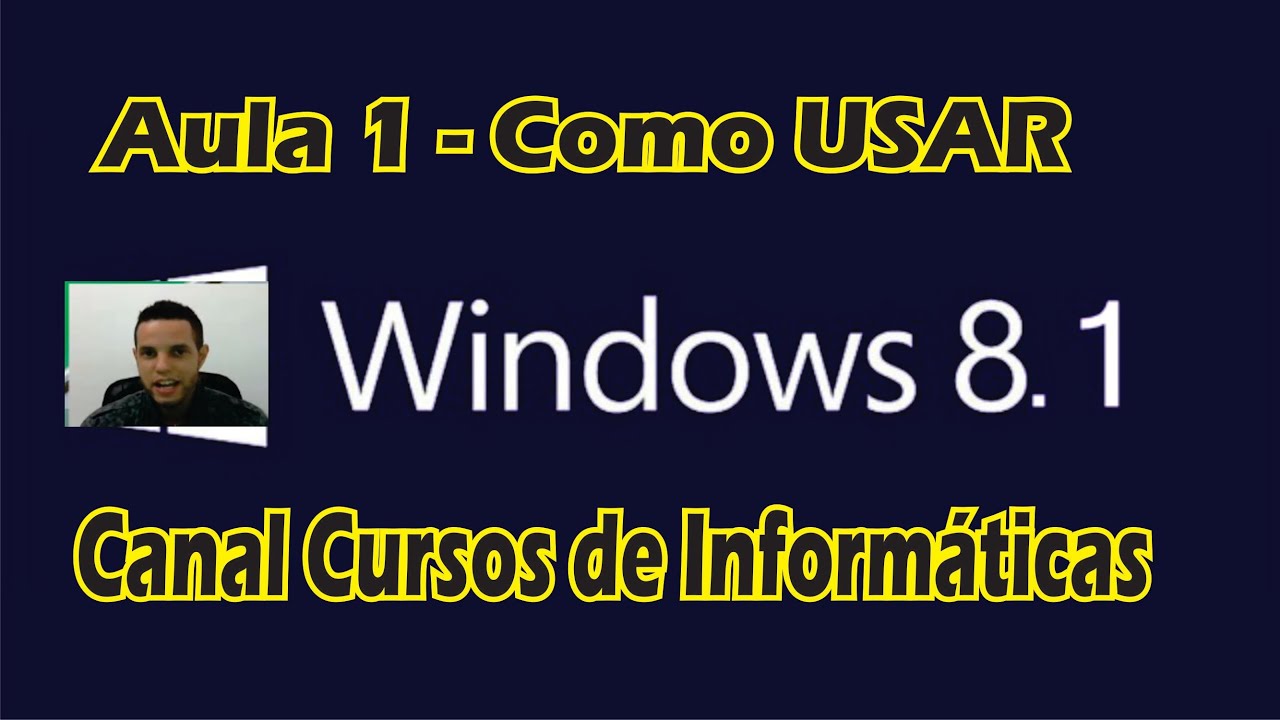 Curso Windows 8.1 Dicas de como usar Aula 1 - YouTube