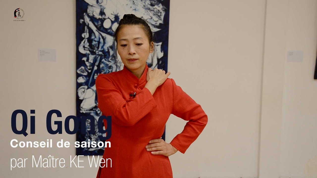 Qi Gong   Conseil de saison par Matre KE Wen