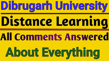 Dibrugarh University & Distance Learning All Comments Answered || Joy Technicals and News