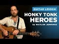 🎸 "Honky Tonk Heroes" guitar lesson w/ chords & intro tabs (Waylon Jennings)