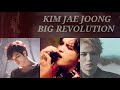 KIM JAE JOONG - ジェジュン FMV BIG REVOLUTION MV MIXED UP (JUST ANOTHER GIRL, BREAKING DAWN &amp; MINE)