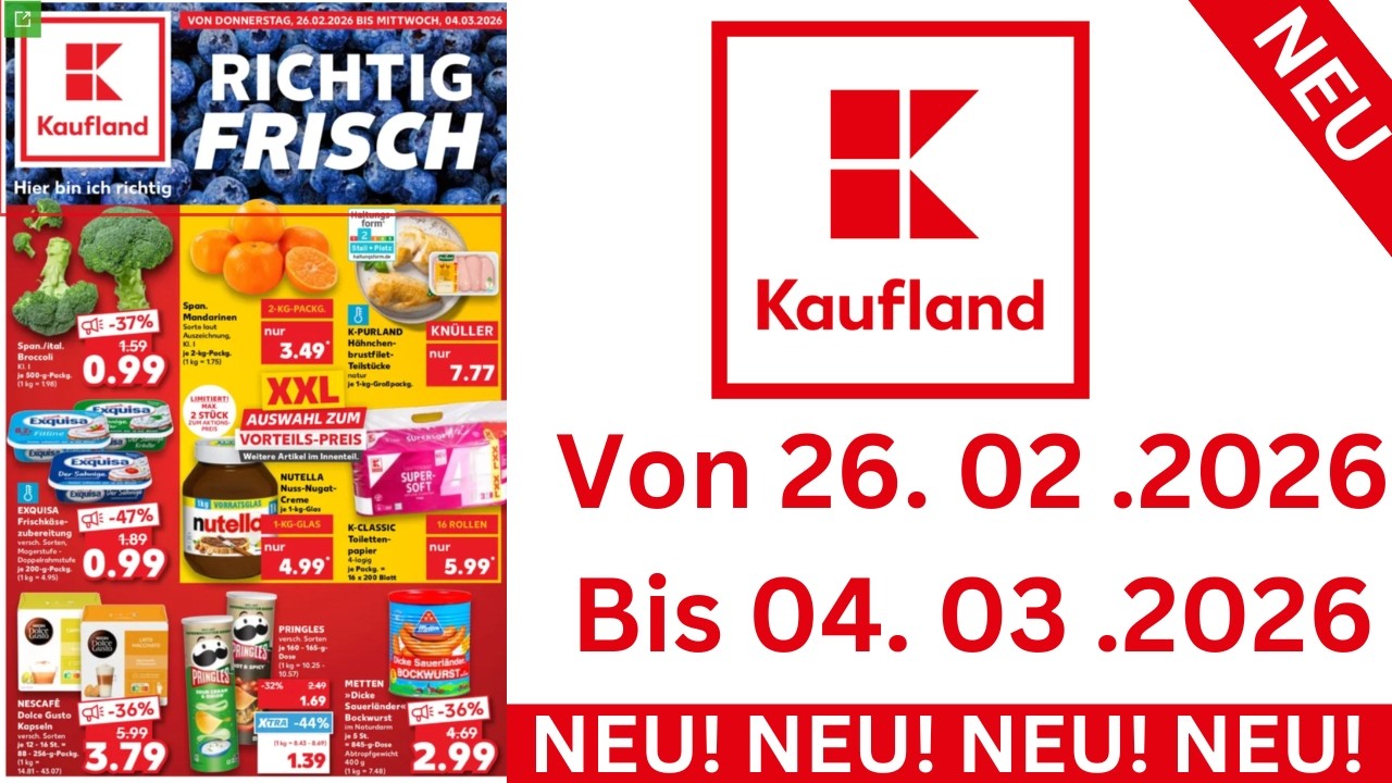 KAUFLAND Prospekte Angebote Deutschland Werbung Gültig ab 26.02.2026 bis 04.03.2026