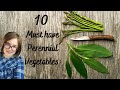 10 must have perennial vegetables  plant once harvest for years