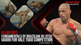 Fundamentals of Brazilian Jiu Jitsu (Vol 5): Guard for Vale Tudo Competition | Black Belt Magazine