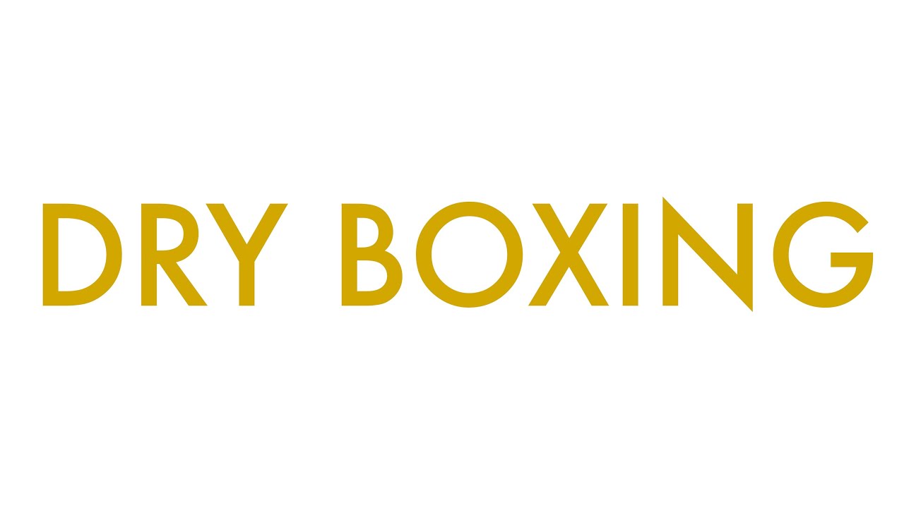 Dry Boxing? Dry Aging? What?!!