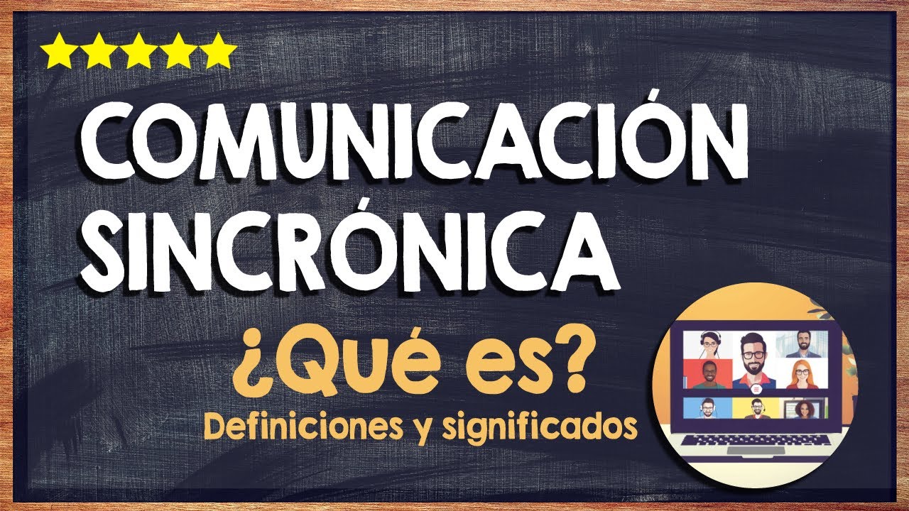 👍 ¿Qué es la comunicación sincrónica? Aprende las características de la comunicación 👍 ¿Qué es la comunicación sincrónica? Aprende las características de la comunicación
