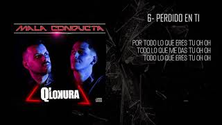 06 - Perdido en ti #Qlk #MalaConducta chords