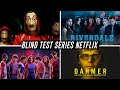 Blind test series netflix 20 extraits