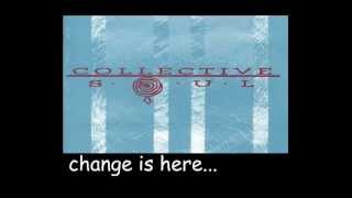 Video thumbnail of "Reunion collective soul lyrics"