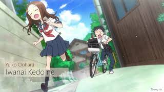 「Iwanai Kedo ne」| Karakai Jouzu no Takagi-san Opening | Anime Orchestra