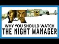 Why You Should Watch "The Night Manager" On AMC/BBC