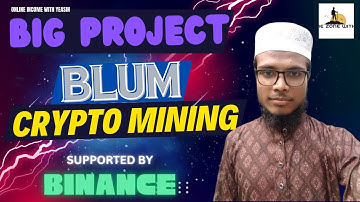 Blum Crypto Mining.One of the most viral project Which is Backed By Binance Labs