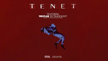 Travis Scott - The Plan (From the Motion Picture "TENET") (Extended Version)