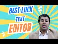 The Best Linux Text Editor For Coding & Scripting
