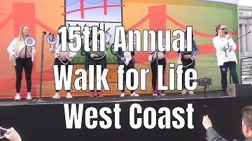 15th Annual Walk for Life West Coast