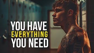 YOU HAVE EVERYTHING YOU NEED - Motivational Speech for Success screenshot 3