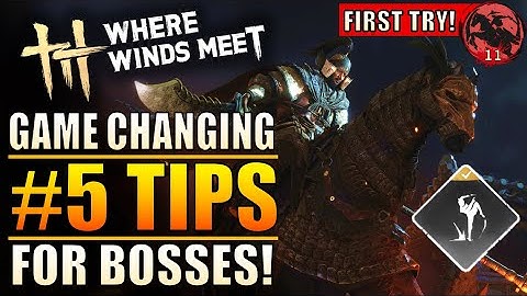 Where Winds Meet - Top #5 Tips to beat Bosses so much Easier! (legend) - First Try Max Difficulty!
