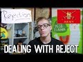 DEALING with REJECT | My BRITISH ARMY experience |