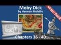 Chapter 036-040 - Moby Dick by Herman Melville