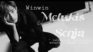 [FMV] Winwin - Melukis Senja