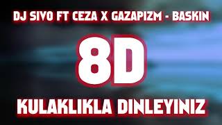 BASKIN - DJ Sivo feat. Ceza x Gazapizm 8D Resimi