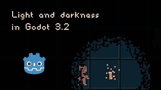 Making Dark and Lit Areas in Godot 3.2