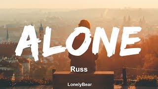 Russ - Alone (Lyrics \/ Lyric Video)