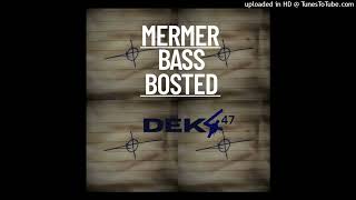 Mermer Bass Bosted Deka47 Resimi