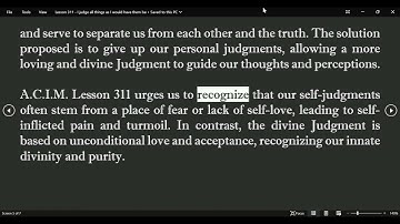 ChatGPT ACIM Lesson 311 - I judge all things as I would have them be