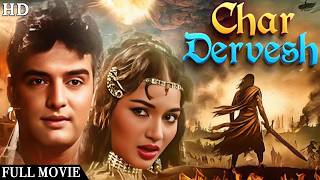 Char Dervesh - 1964 - चार दरवेश l Bollywood Classic Romantic Colour Movie l Sayeeda Khan,Feroz Khan
