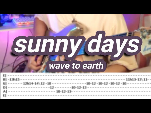 sunny days |©wave to earth |【Guitar Solo Cover】with TABS