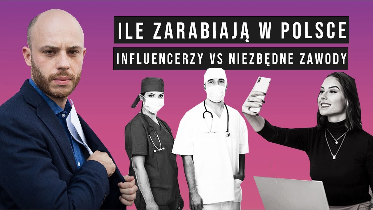 Ile zarabiają w Polsce influencerzy a ile niezbędne zawody (ratownicy, pielęgniarki, nauczyciele)?