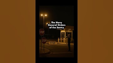 Study: The Navy General Orders of the Sentry