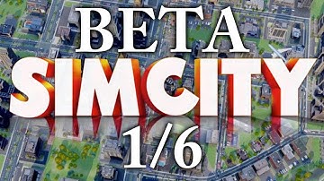 SimCity BETA 3 - Part 1/6 (The Tutorial)