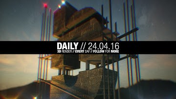 The Daily Render // 24.04.2016 // Timelapse / Speedart // MAXON Cinema 4D // OTOY Octane