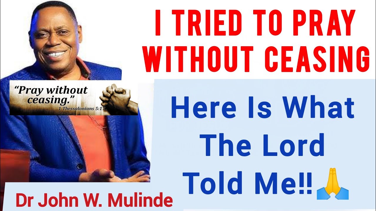 The Prayer Loop: God's Secret to a Never-Ending Conversation - Dr John W. Mulinde