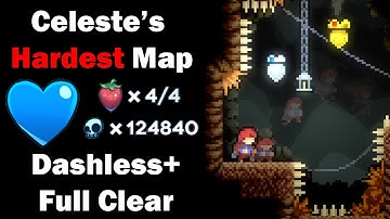 The (former) Hardest Map In Celeste: Dashless+ Full Clear