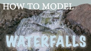 How to model Waterfalls