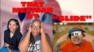THIS IS PAIN!! That Mexican OT - Slide (REACTION)
