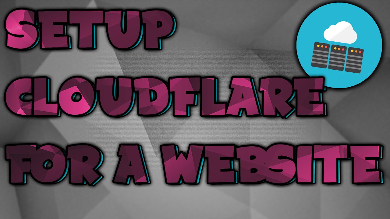 How To Setup CloudFlare For Your Website 2016 - YouTube