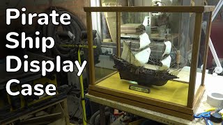 Pirate Ship Display Case // Project Video