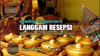 LANGGAM RESEPSI Tanpa Vokal Gending Langgam Jawa Campursari [Gendhing Jawa]