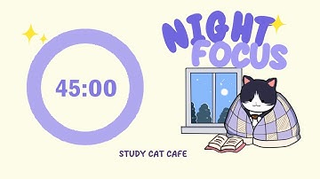 STUDY WITH ME Focus Pomodoro Timer 4x45 (3hr) | Cat Cafe 🐈| Lofi beats + white noise