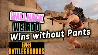 Wallhack Weirdo Wins Without Pants - FPP EU Normal Squads - Names On - PUBG PC